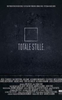 Poster Totale Stille