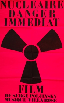 Poster Nucléaire danger immédiat