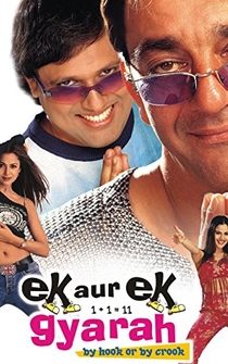 Poster Ek Aur Ek Gyarah: By Hook or by Crook