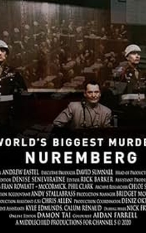 Poster The World's Biggest Murder Trial: Nuremberg