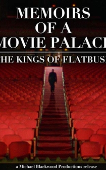 Poster Memoirs of a Movie Palace: The Kings of Flatbush