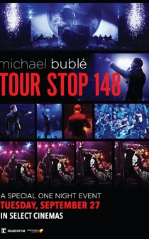 Poster Michael Buble: Tour Stop 148