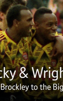 Poster Rocky & Wrighty: From Brockley to the Big Time