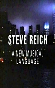 Poster Steve Reich: A New Musical Language