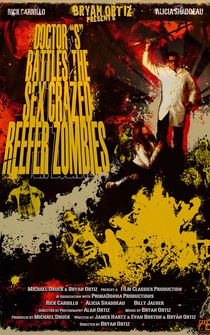 Poster Doctor S Battles the Sex Crazed Reefer Zombies: The Movie