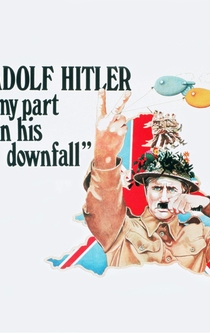 Poster Adolf Hitler: My Part in His Downfall