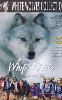 Poster White Wolves: A Cry in the Wild II