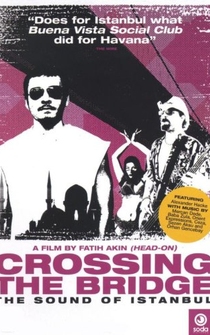 Poster Crossing the Bridge: The Sound of Istanbul