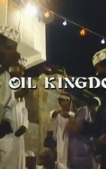 Poster The Oil Kingdoms: The Petrodollar Coast