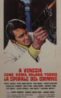 Poster A Venezia come Roma-Milano-Torino, la spirale del crimine