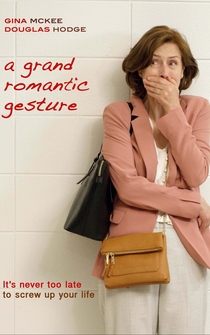 Poster A Grand Romantic Gesture