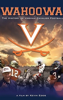 Poster Wahoowa: The History of Virginia Cavalier Football