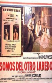 Poster Somo del otro Laredo (Chicanos Go Home)