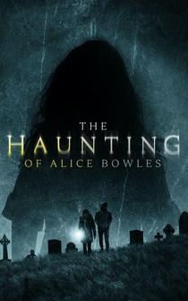 Poster The Haunting of Alice Bowles