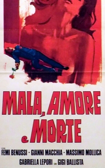 Poster Mala, amore e morte