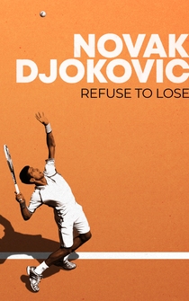 Poster Novak Djokovic: Refuse to Lose