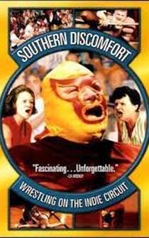 Poster Southern Discomfort: Wrestling on the Indie Circuit