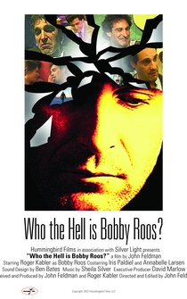 Poster Who the Hell Is Bobby Roos?