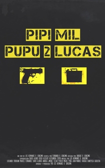 Poster Pipí Mil Pupú 2 Lucas