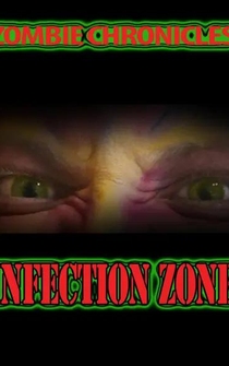 Poster Zombie Chronicles: Infection Zone