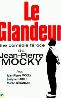 Poster Le glandeur