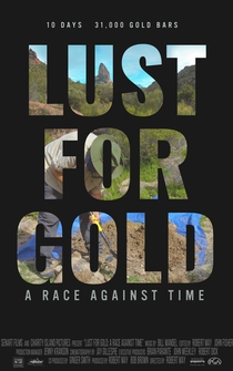 Poster Lust for Gold: A Race Against Time