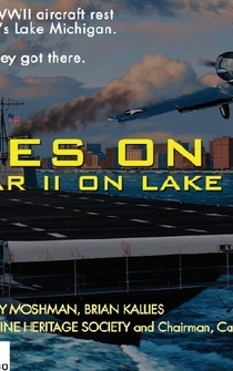 Poster Heroes on Deck: World War II on Lake Michigan