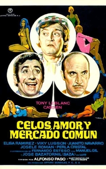 Poster Celos, amor y Mercado Común