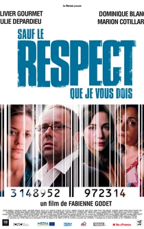 Poster de Sauf le respect que je vous dois