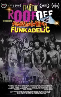 Poster Tear the Roof Off-The Untold Story of Parliament Funkadelic