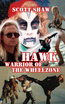 Poster Hawk Warrior of the Wheelzone