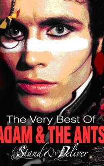 Poster Adam and the Ants Stand and Deliver the Very Best of