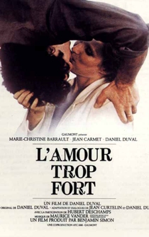 Poster L'amour trop fort