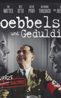 Poster Goebbels und Geduldig