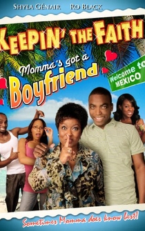 Poster Keepin' the Faith: Momma's Got a Boyfriend