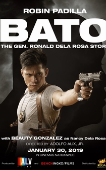 Poster Bato: The Gen. Ronald Dela Rosa Story