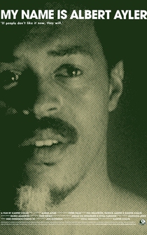 Poster My Name Is Albert Ayler