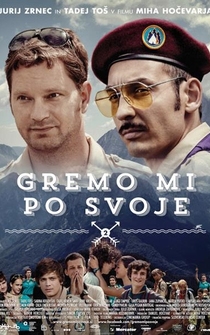 Poster Gremo mi po svoje 2