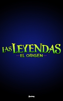 Poster Las Leyendas: El Origen