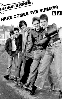 Poster Here Comes the Summer: The Undertones Story