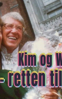 Poster Kim og Wenche - retten til å elske