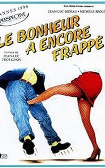 Poster Le bonheur a encore frappé