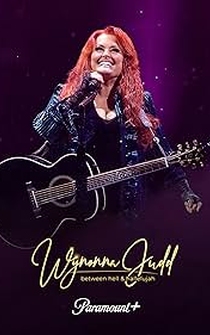 Poster Wynonna Judd: Between Hell and Hallelujah