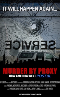 Poster Murder by Proxy: How America Went Postal