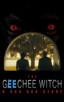 Poster The Geechee Witch: A Boo Hag Story